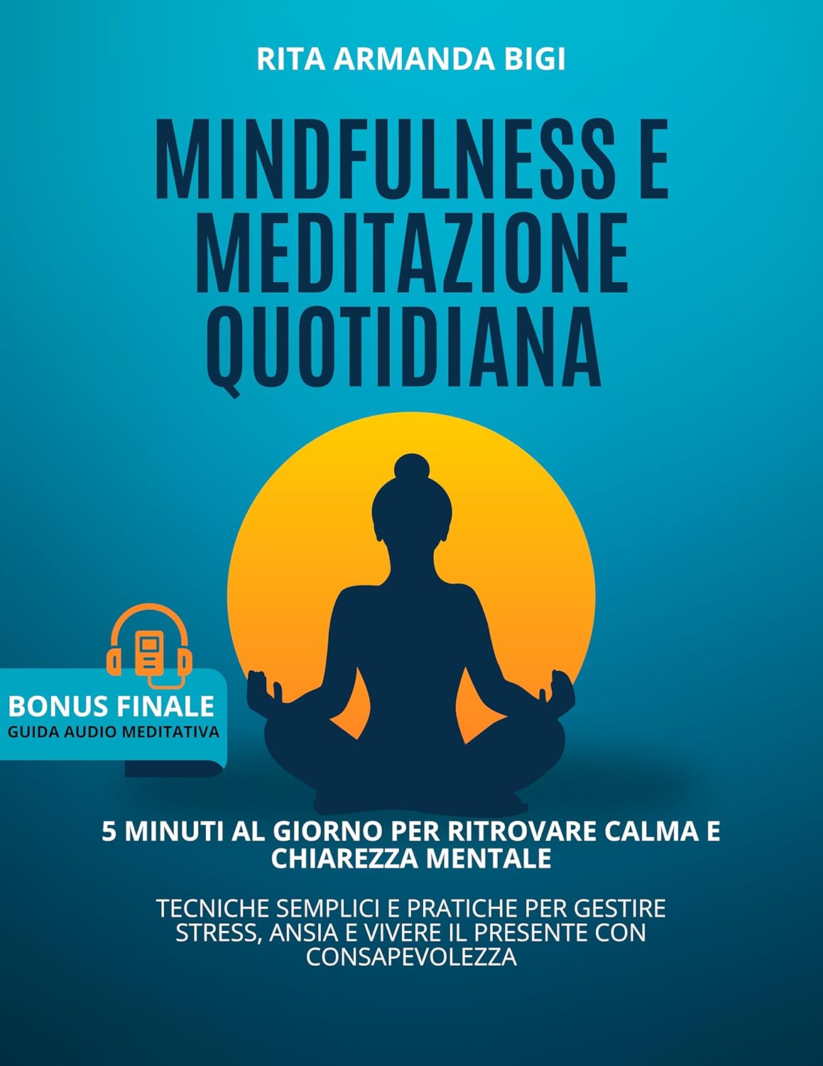 Mindfulness e Meditazione Quotidiana